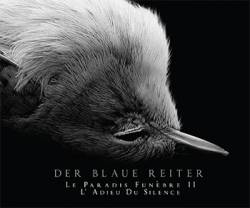 Der Blaue Reiter : Le Paradis Funèbre II : L'Aube Du Silence